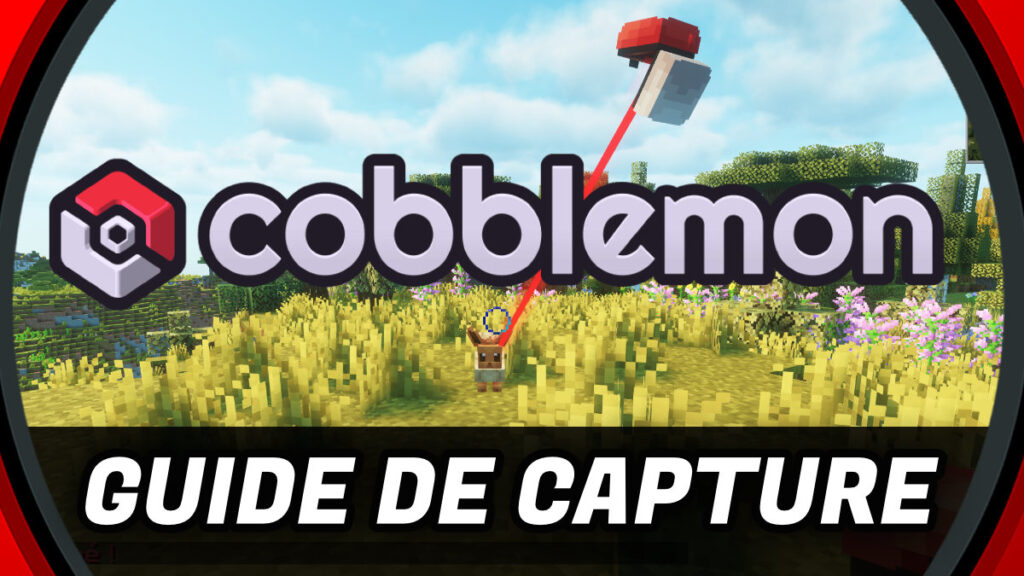 guide de capture cobblemon star academy Minecraft