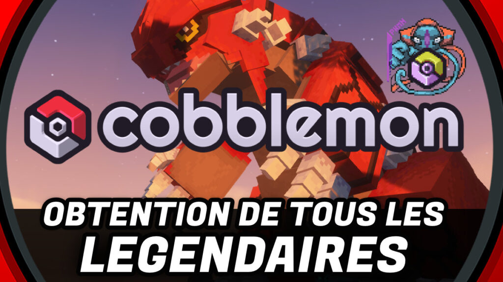 pokemon légendaire cobblemon obtention