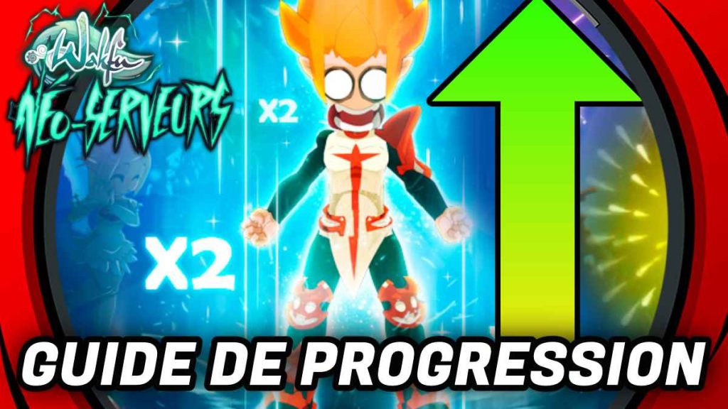 guide de progression wakfu neo serveurs