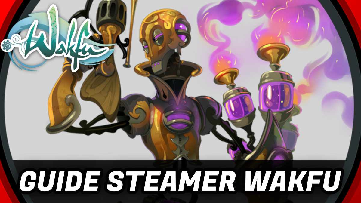 guide Steamer wakfu