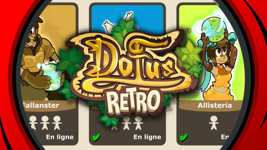 quel serveur choisir dofus rétro