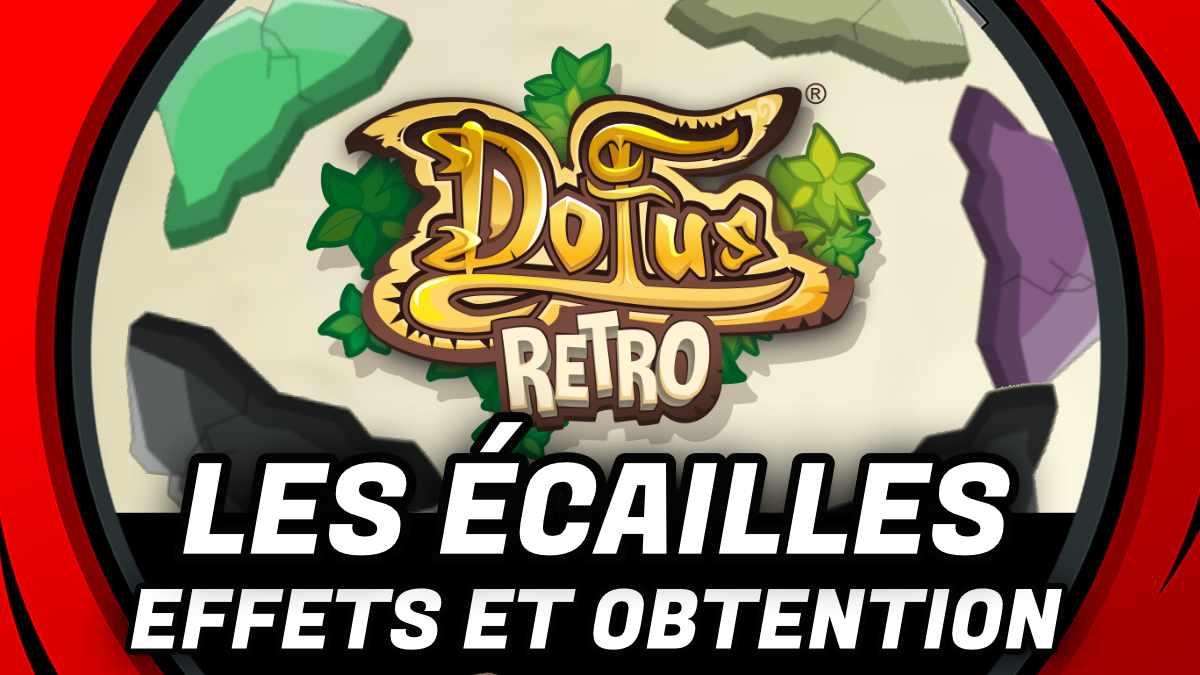 minia ecailles dofus rétro