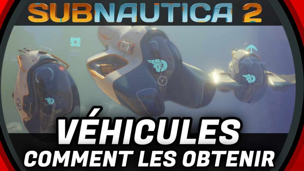 véhicules subnautica 2