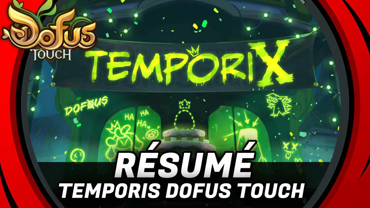 résumé temporix dofus touch