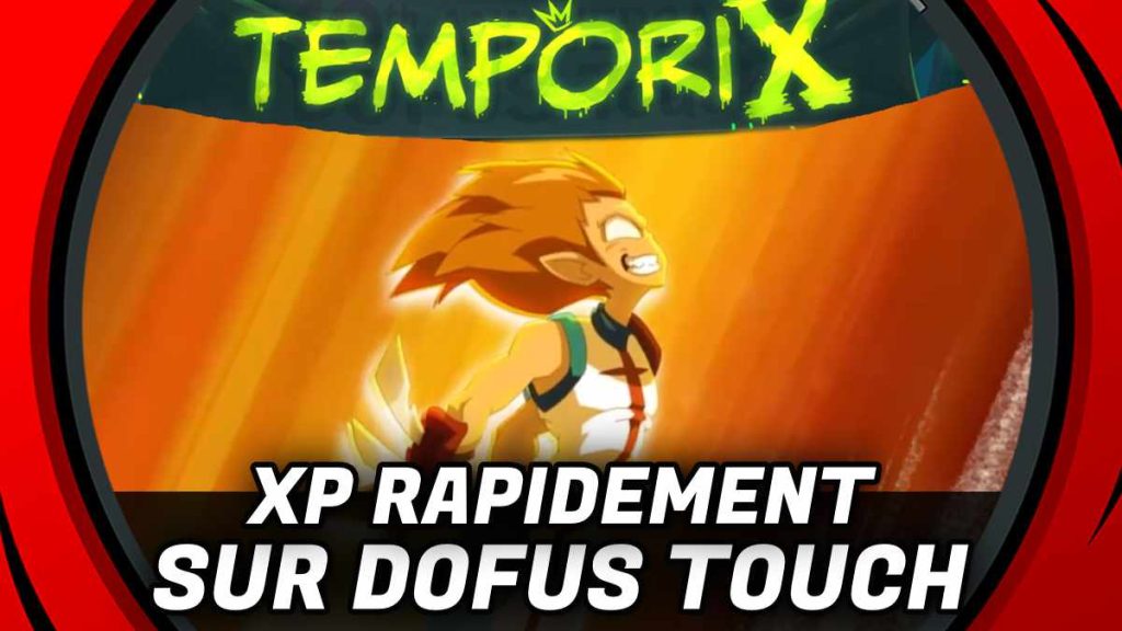 guide xp dofus touch temporix