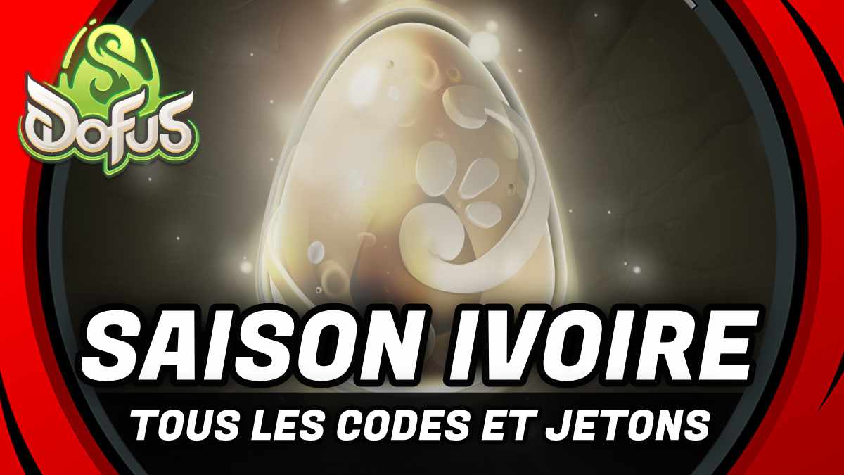 saison ivoire code et jetons dofus 3