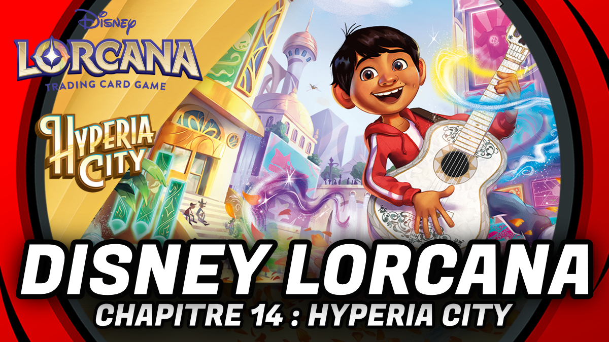 miniature lorcana chapitre 14 hyperia city